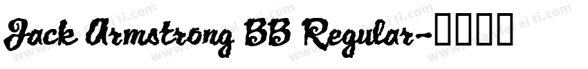 Jack Armstrong BB Regular字体转换